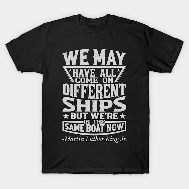 We May Have All Come On T-Shirt by equiliser